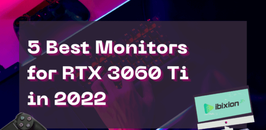 5 Best Monitors for RTX 3060 Ti in 2022